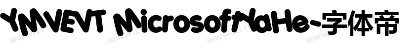YMVEVT MicrosoftYaHe字体转换